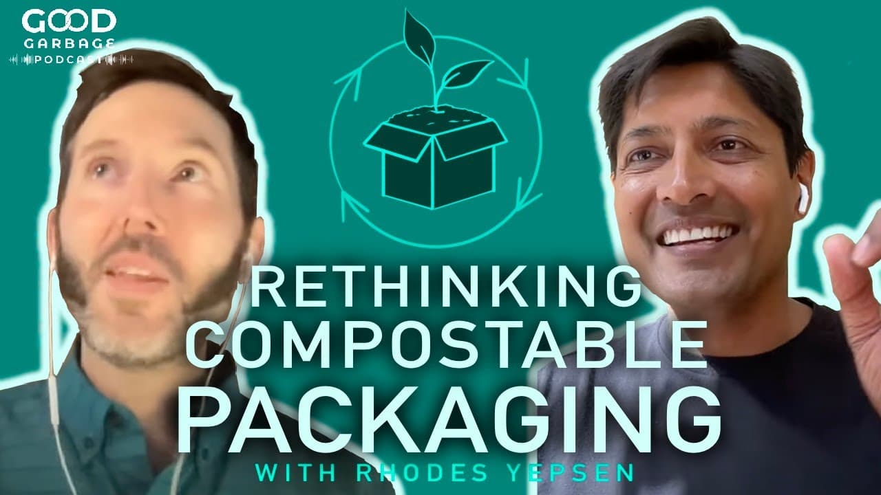 Rethinking Compostable Packaging with Rhodes Yepsen