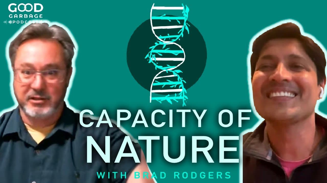 The Capability of Nature with Brad Rodgers