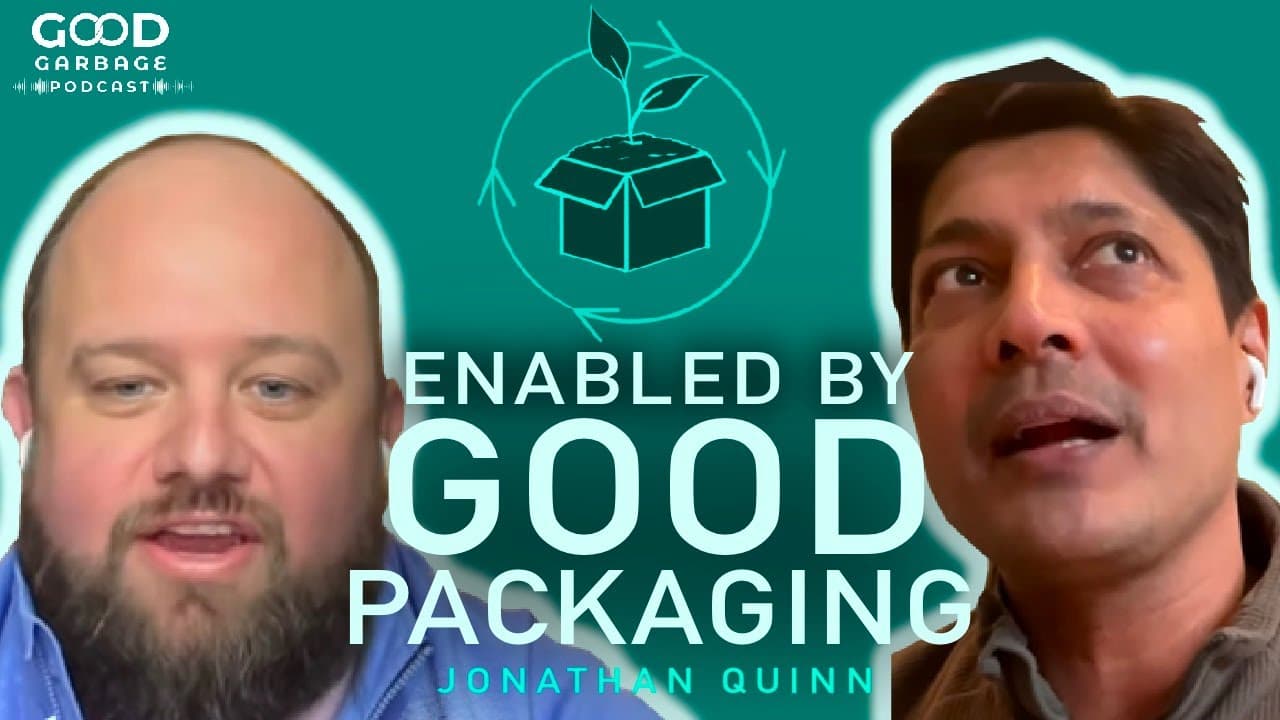 Enabled by Good Packaging with Jonathan Quinn