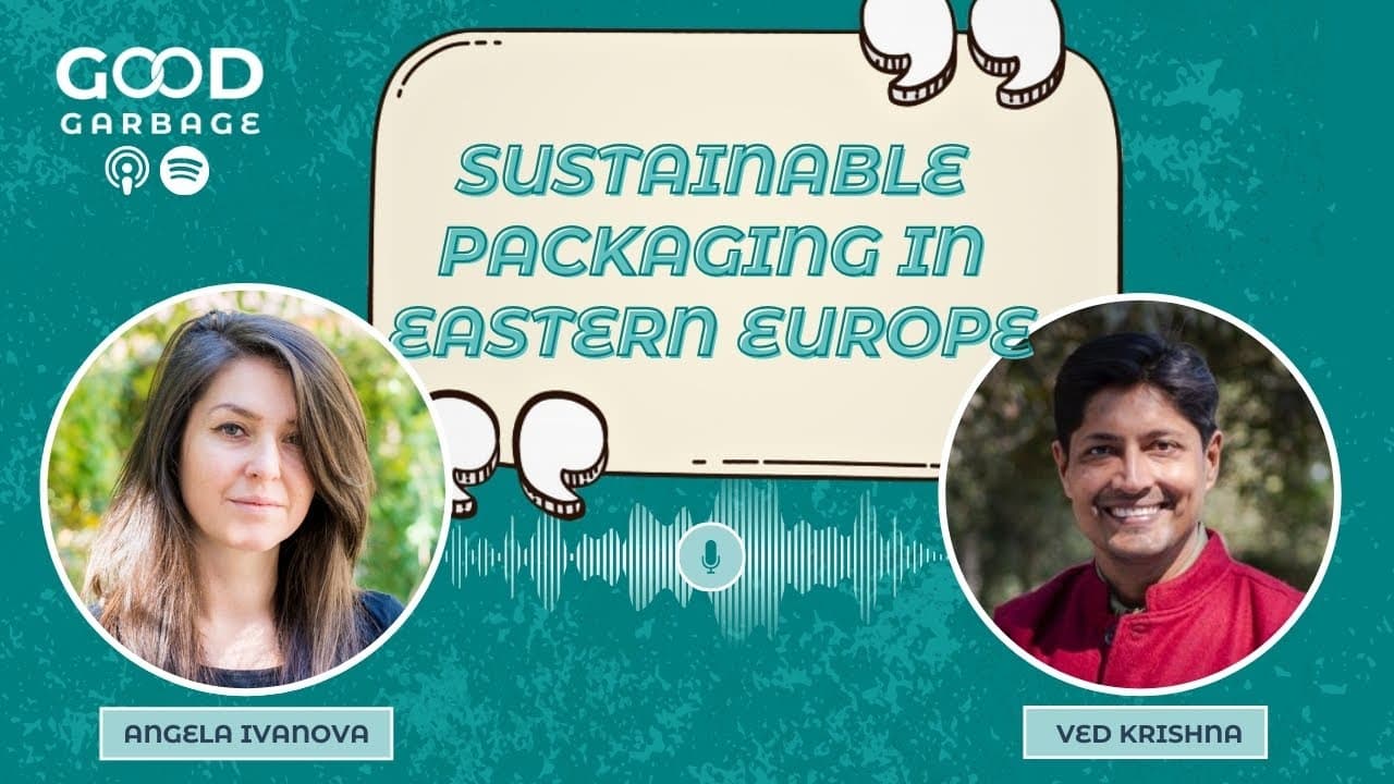 Sustainable Packaging in Eastern Europe with Angela Ivanova